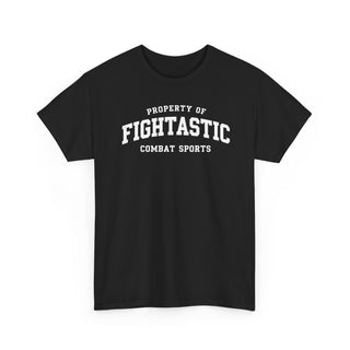 PROPERTY OF FIGHTASTIC® COMBAT SPORTS T-Shirt